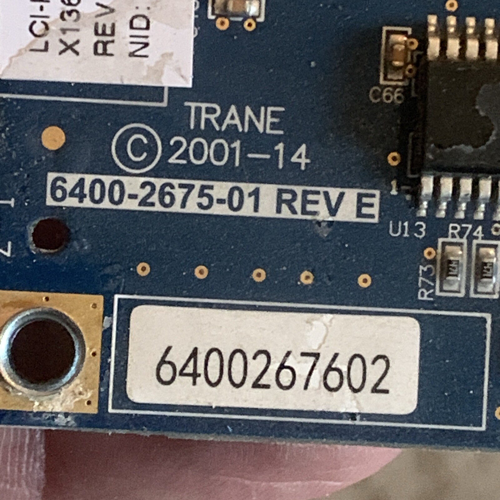 Trane 6400-2675-01 Rev E & G Control Board LCI-R X13651545010 Rev E & J