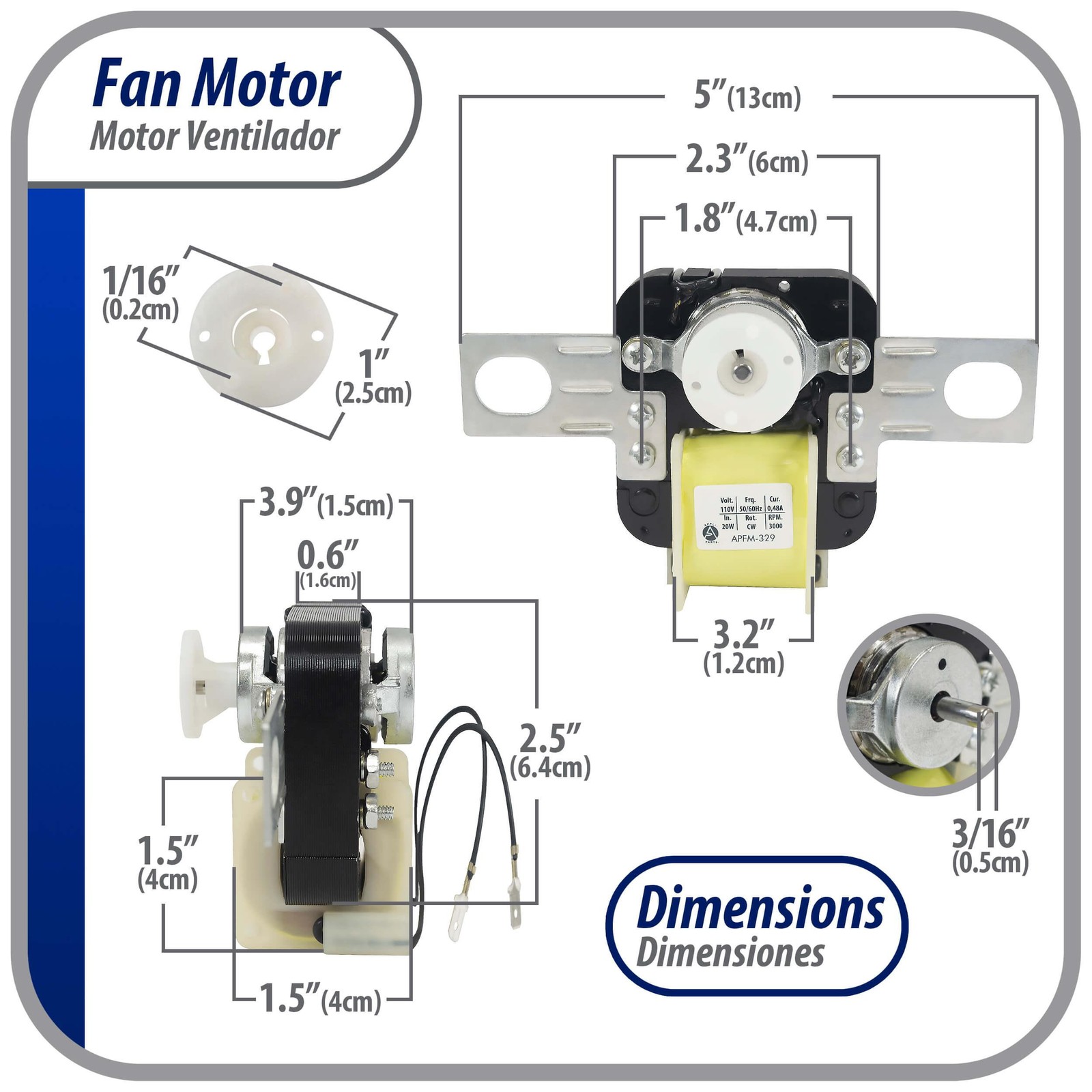 Appli Parts APFM-329 20 W Fan Motor, 110 V, 50/60 Hz, 0.48 A, 3000 rpm, CW rotat