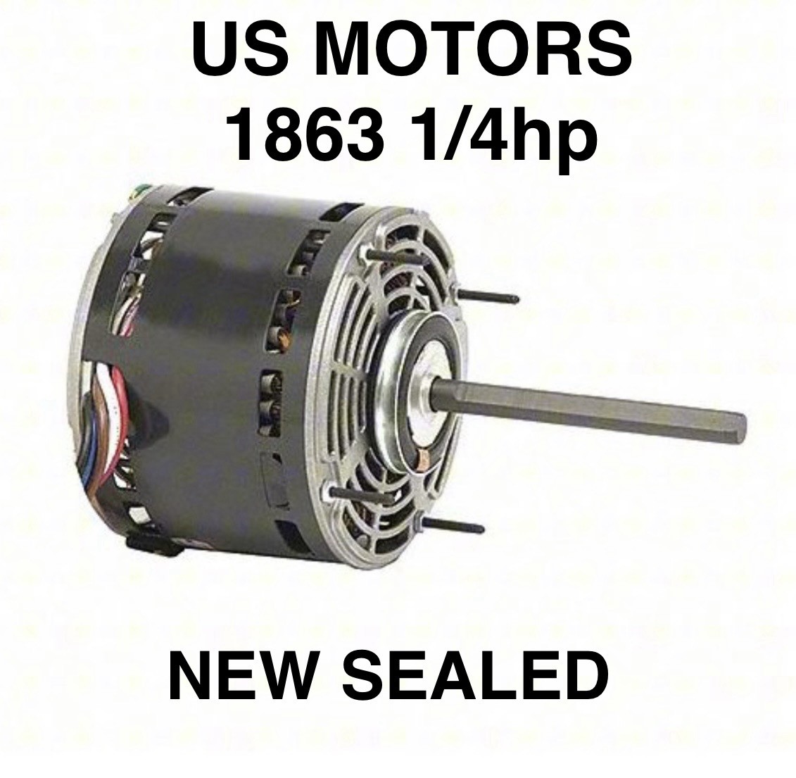 NEW SEALED US MOTORS 1863 1/4 HP Blower MOTOR 115V 1075 RPM 3 SPD EMERSON X000