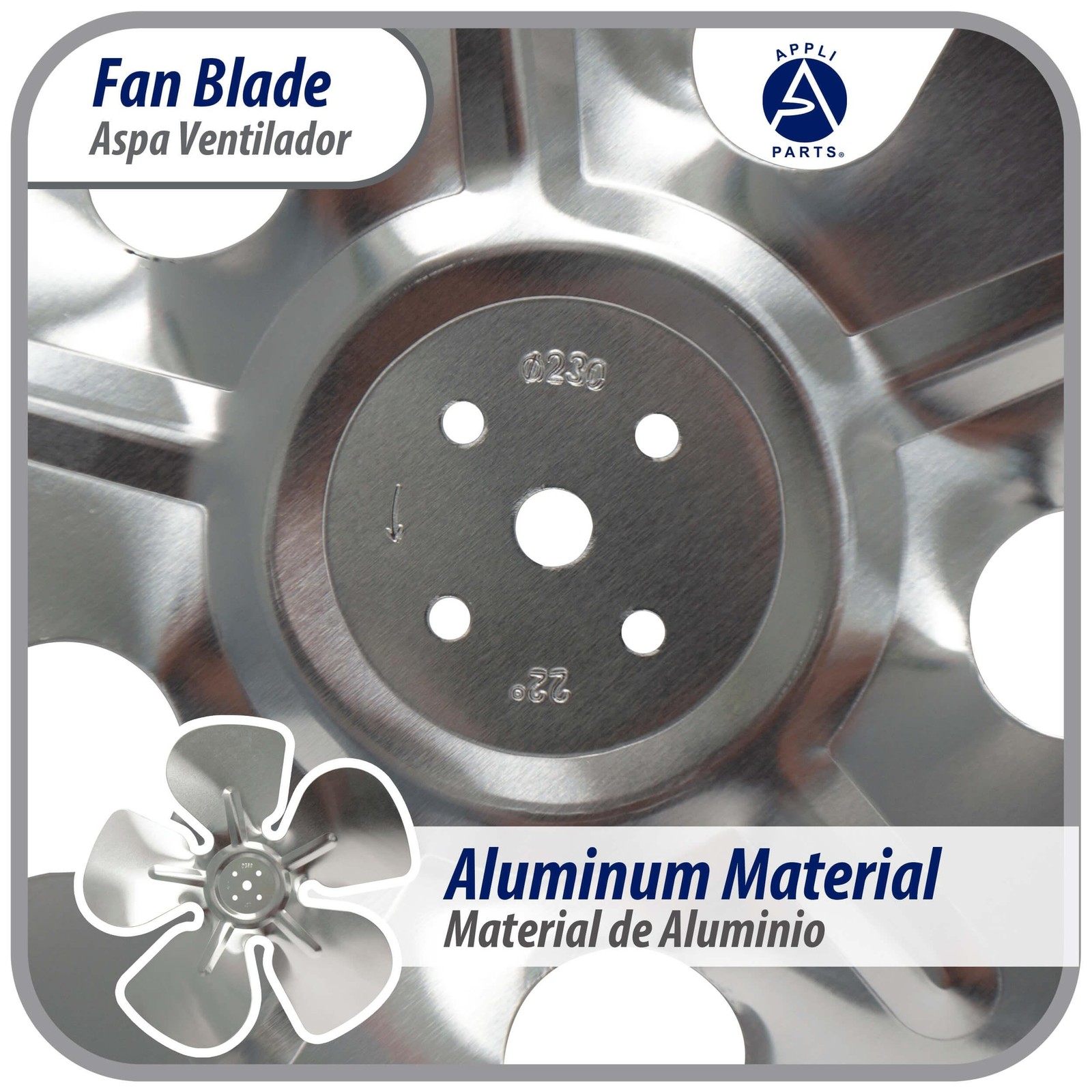 Appli Parts APFB-A09CCW Aluminum Fan Blade 9 in, 230 mm, CCW, 22 degrees, hubles