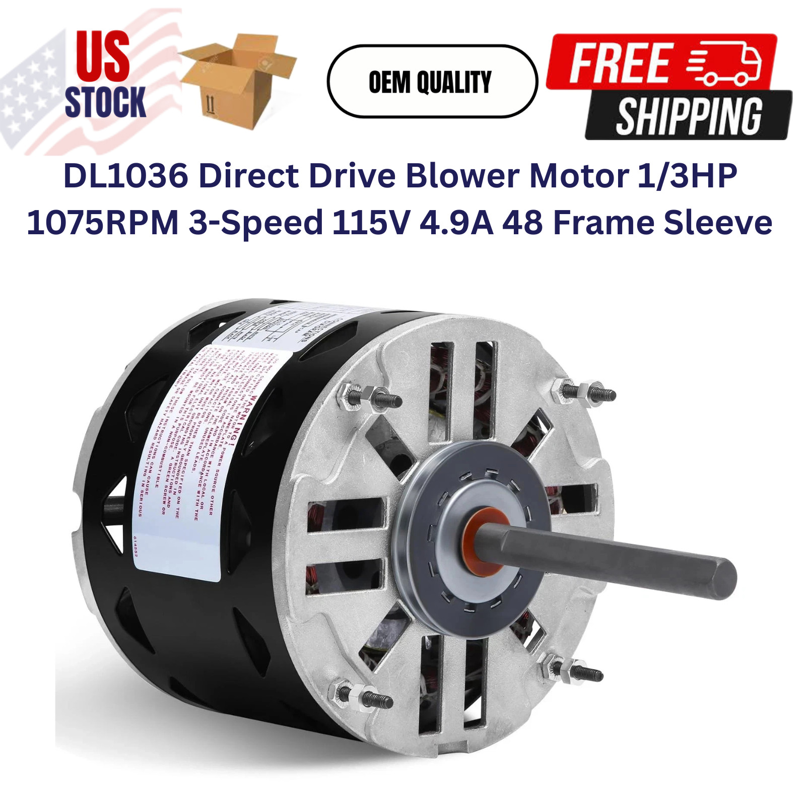 DL1036 Direct Drive Blower Motor 1/3HP 1075RPM 3-Speed 115V 4.9A 48 Frame Sleeve