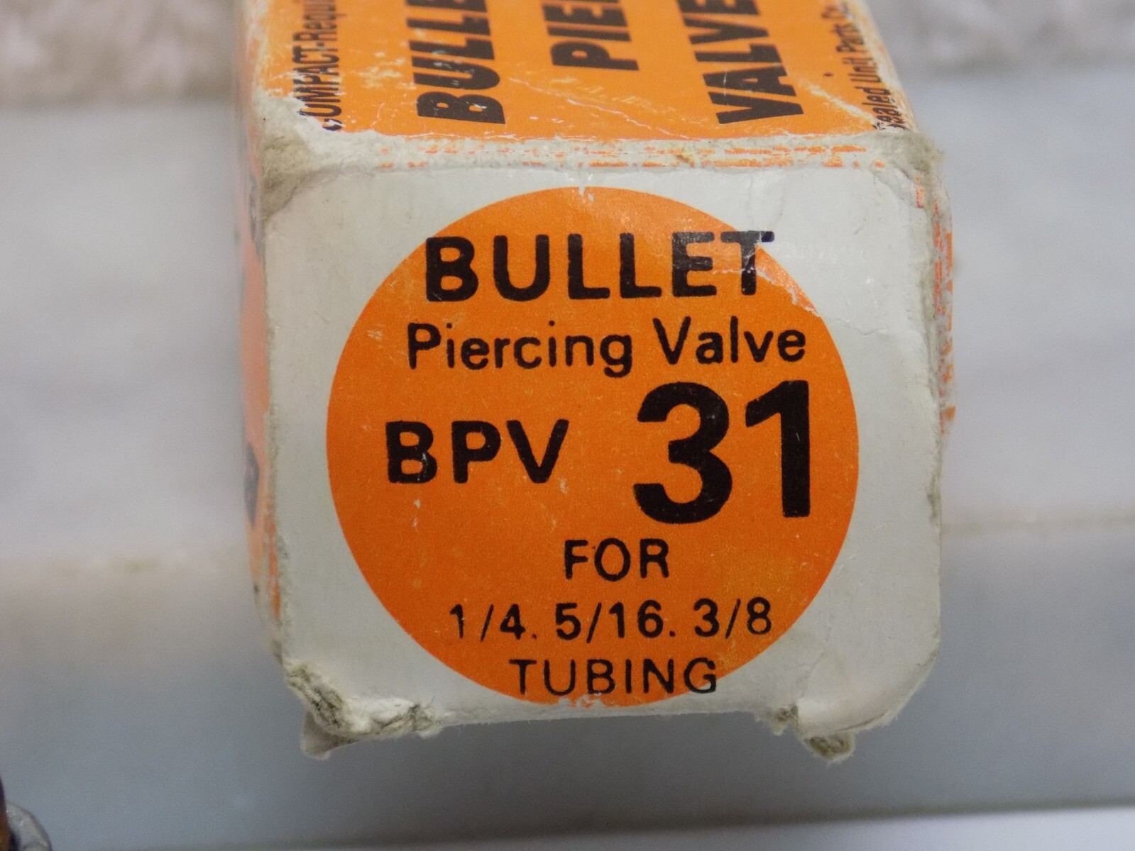 BULLET PIERCING VALVE #31 – FOR 1/4 — 5/16 — 3/8 TUBING – NOS