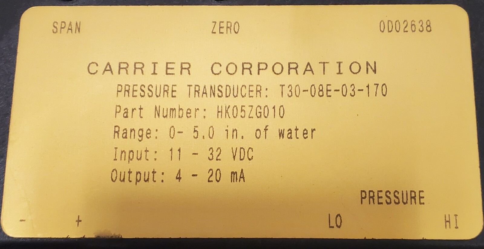 HK05ZG010 T30-08E-03-170 control Pressure Transducer Carrier Corporation