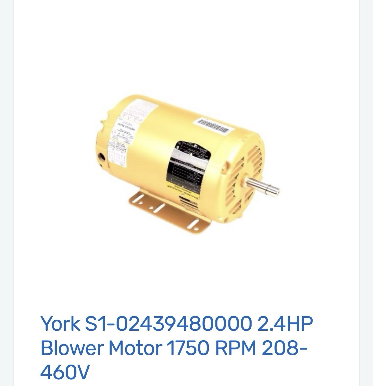 York S1-02439480000 Blower Motor 2.4HP 1750 RPM 208-460V 3 Phase