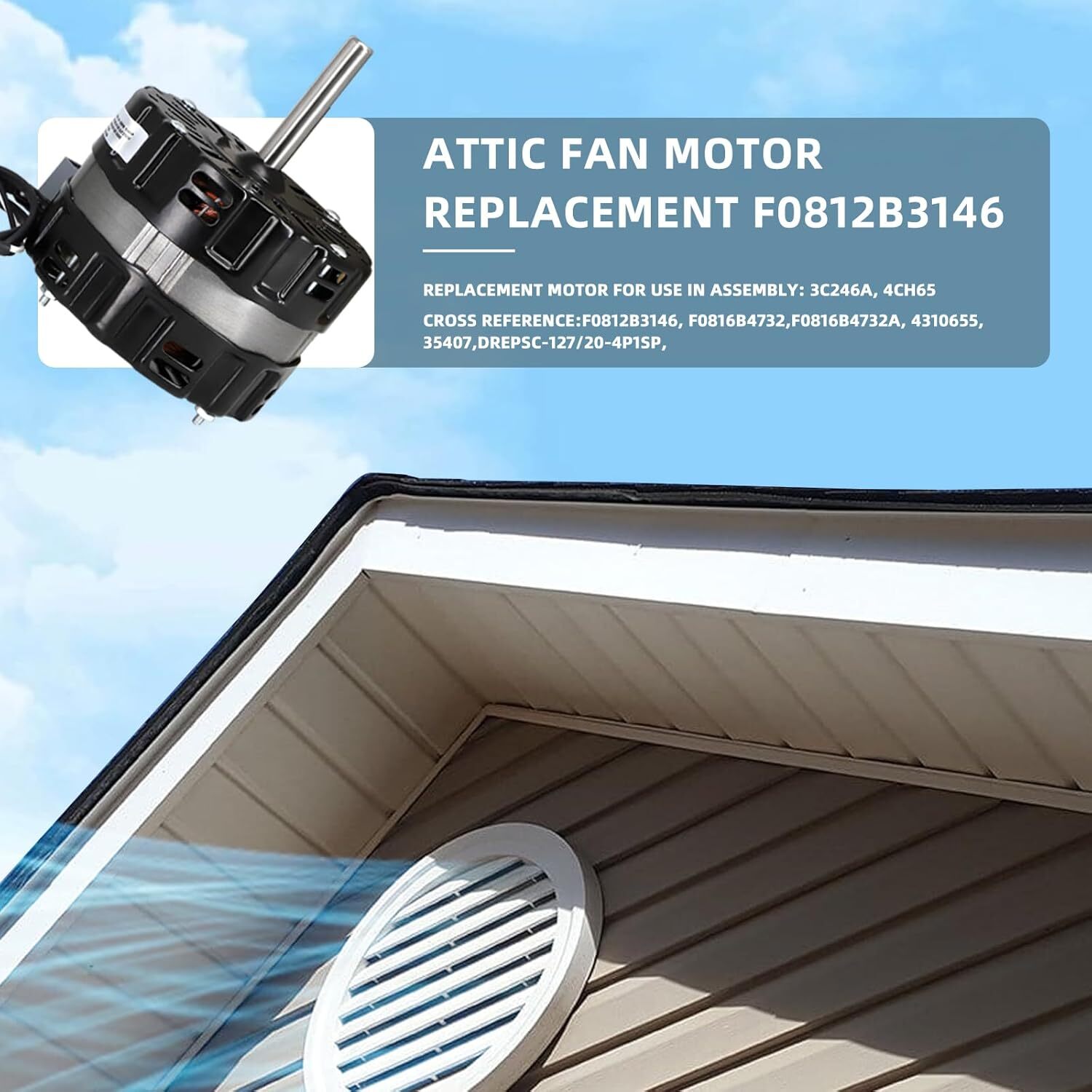 35407 Vent Attic Fan Motor Replacement for 35407, F0812B3146, F0816B4732,4310655
